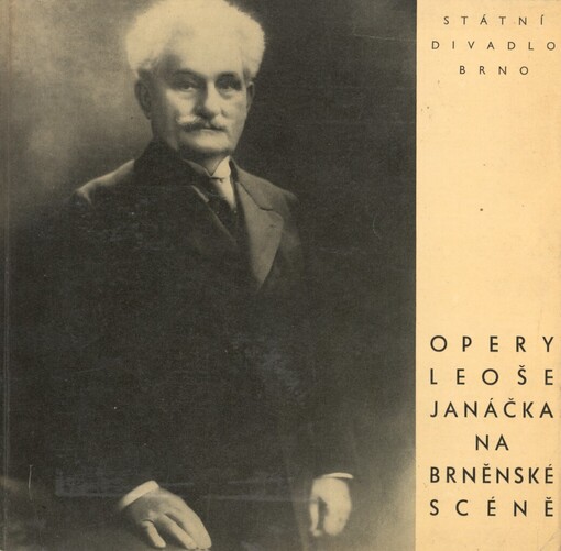 Opery Leoše Janáčka na brněnské scéně: [sborník]