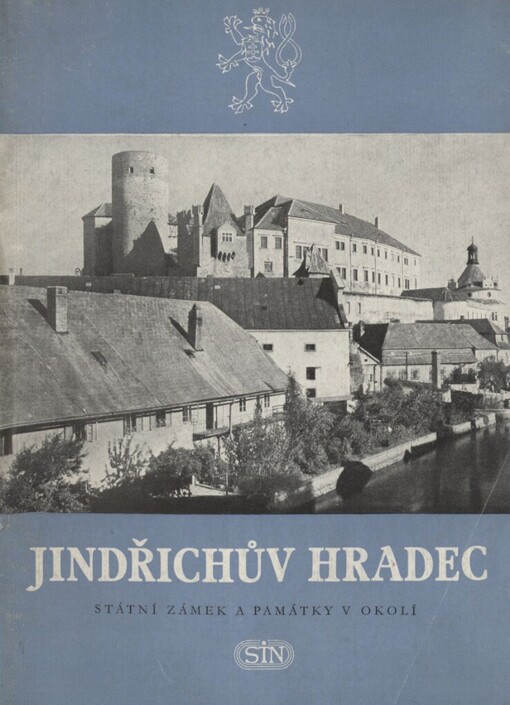 Jindřichův Hradec :státní zámek a památky v okolí