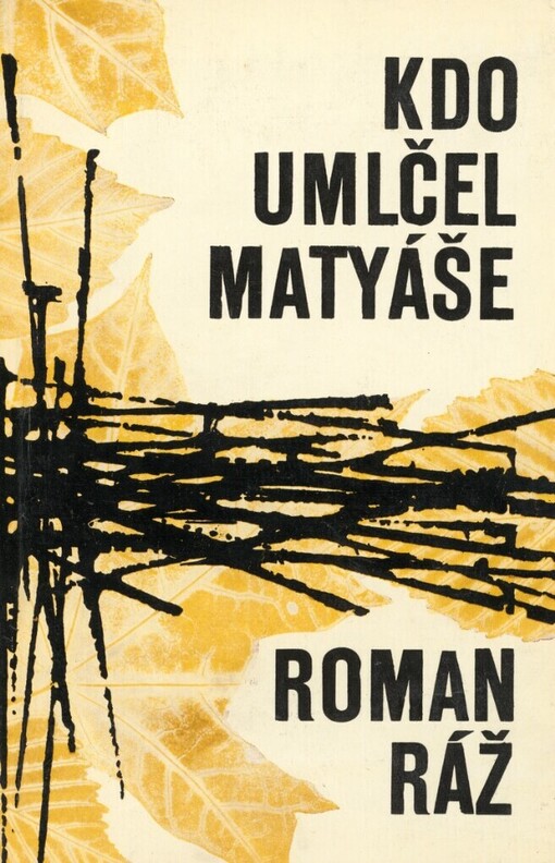 Kdo umlčel Matyáše