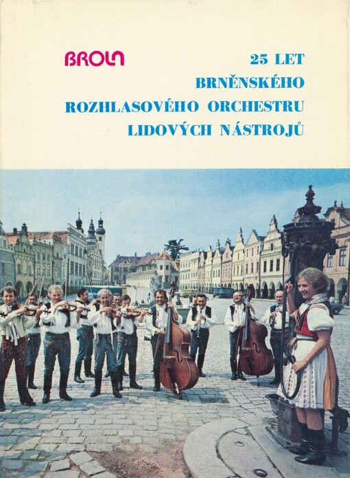 25 let Brněnského rozhlasového orchestru lidových nástrojů
