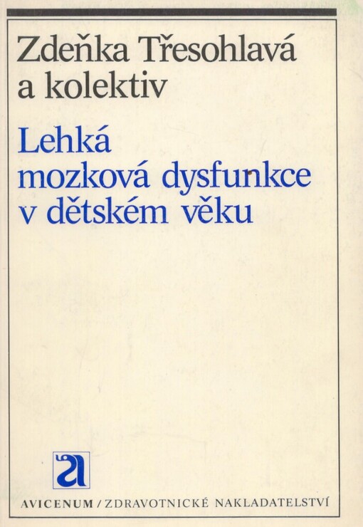 Lehká mozková dysfunkce v dětském věku