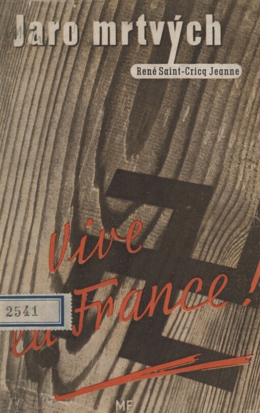 Jaro mrtvých =Printemps pour les morts : Román