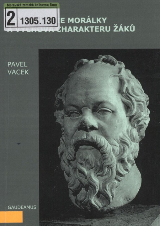 Psychologie morálky a výchova charakteru žáků