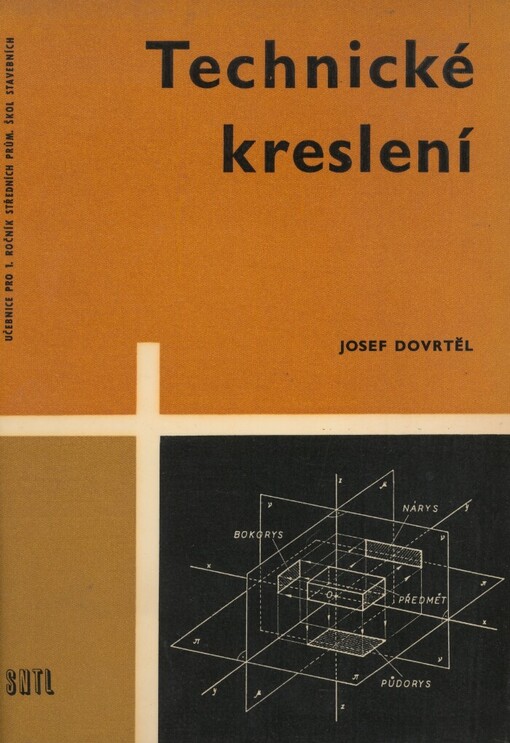 Technické kreslení pro 1. ročník středních průmyslových škol stavebních