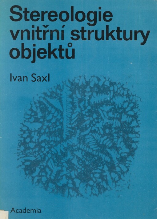 Stereologie vnitřní struktury objektů