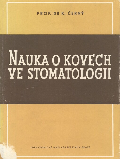 Nauka o kovech ve stomatologii