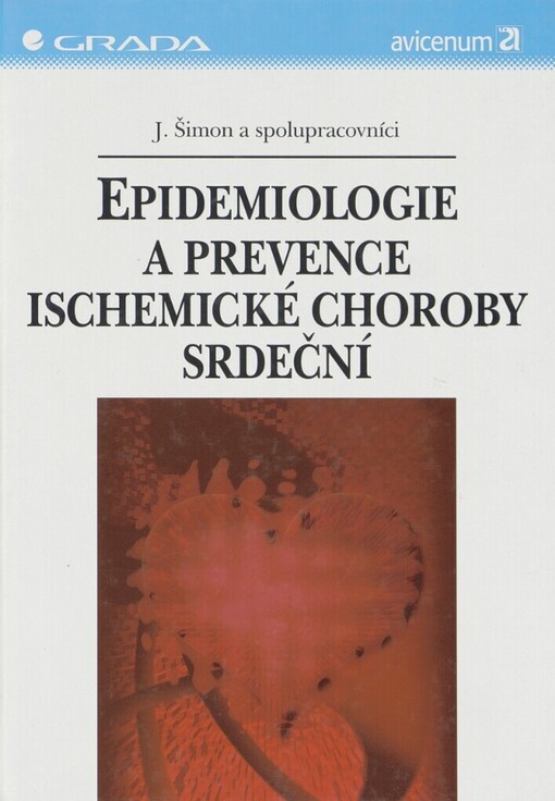 Epidemiologie a prevence ischemické choroby srdeční