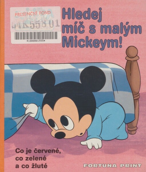 Hledej míč s malým Mickeym!: co je červené, co zelené a co žluté