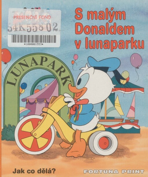 S malým Donaldem v lunaparku: jak co dělá?