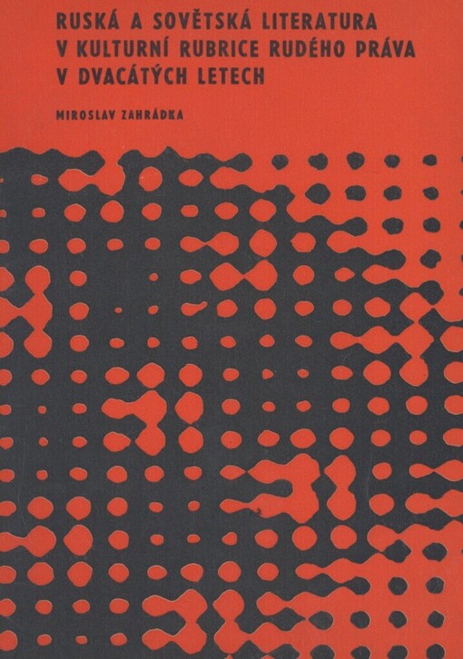 Ruská a sovětská literatura v kulturní rubrice Rudého práva v dvacátých letech