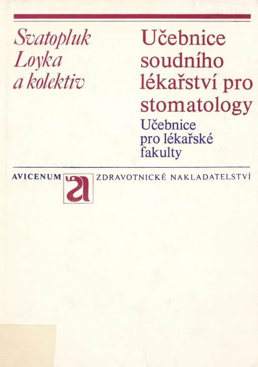 Učebnice soudního lékařství pro stomatology: celostátní učebnice lék. fak