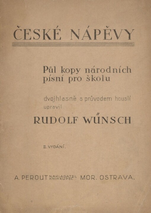 České nápěvy: půl kopy národních písní pro školu