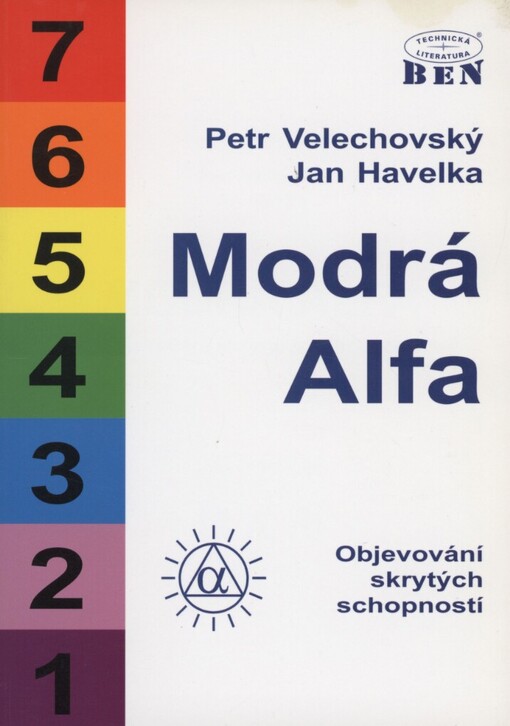 Modrá Alfa :objevování skrytých schopností