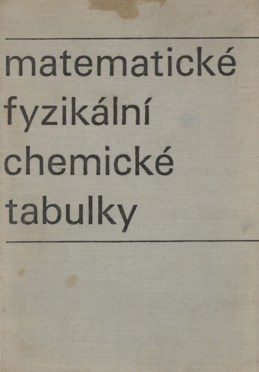 Matematické, fyzikální a chemické tabulky pro střední školy
