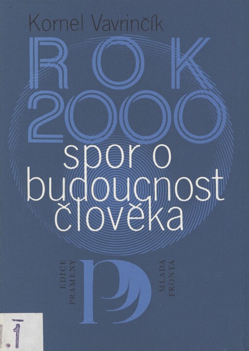 Rok 2000 - spor o budoucnost člověka