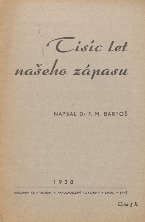 Tisíc let našeho zápasu