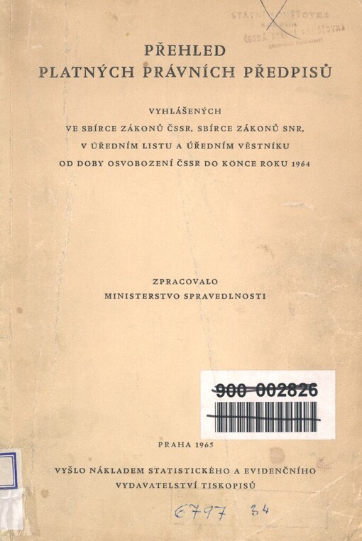 Přehled platných právních předpisů vyhlášených ve Sbírce zákonů ČSSR, Sbírce zákonů SNR, v Úředním listu a Úředním věstníku od doby osvobození ČSSR do konce roku 1964