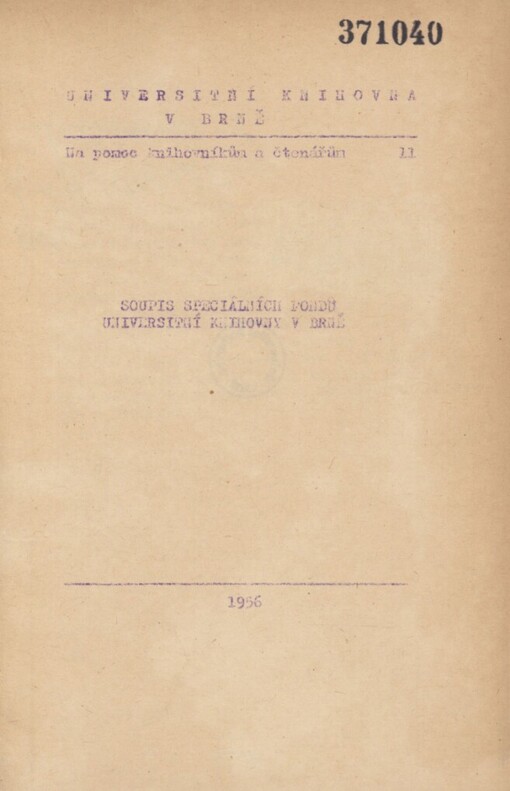 Soupis speciálních fondů Universitní knihovny v Brně