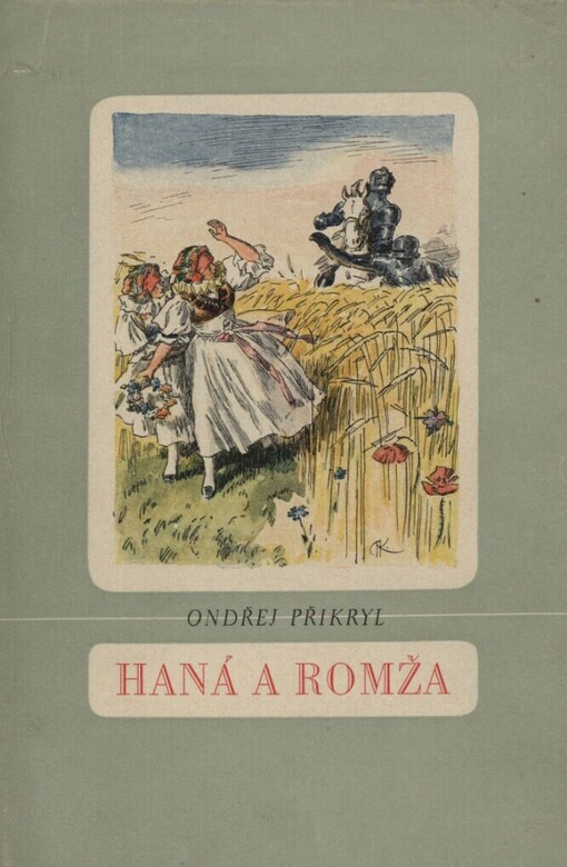 Haná a Romža :pohádka