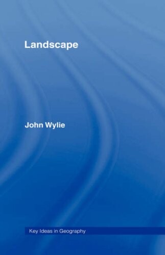 Landscape (Key Ideas in Geography)