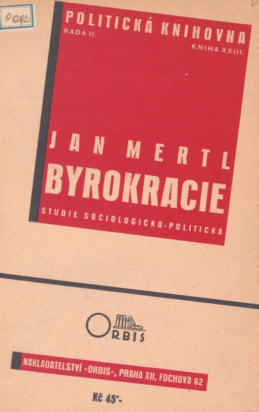 Byrokracie :[studie sociologicko-politická]