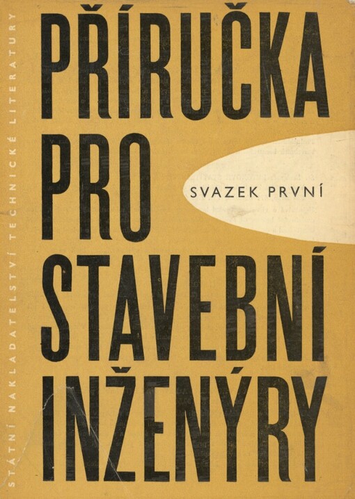 Příručka pro stavební inženýry :[Sborník].Sv. 1