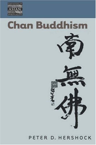 Chan Buddhism (Dimensions of Asian Spirituality)