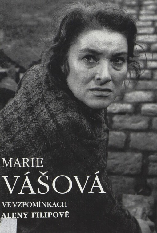 Marie Vášová: ve vzpomínkách Aleny Filipové