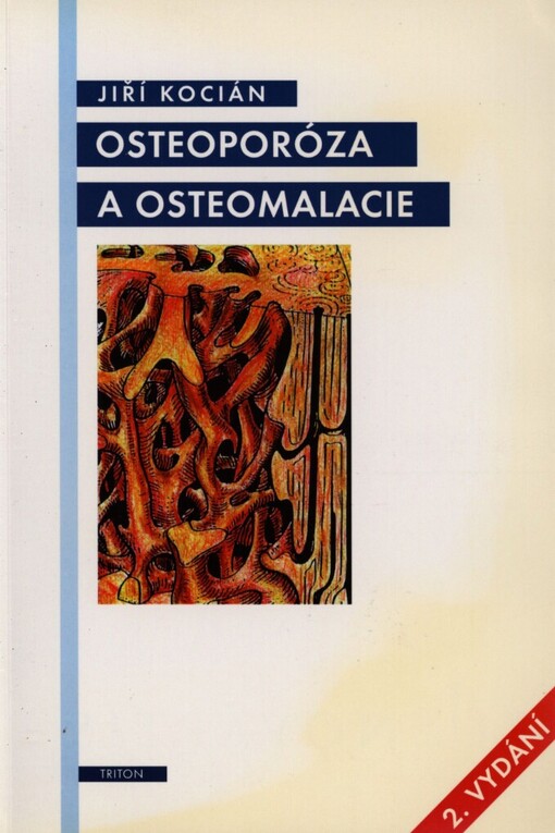 Osteoporóza a osteomalacie