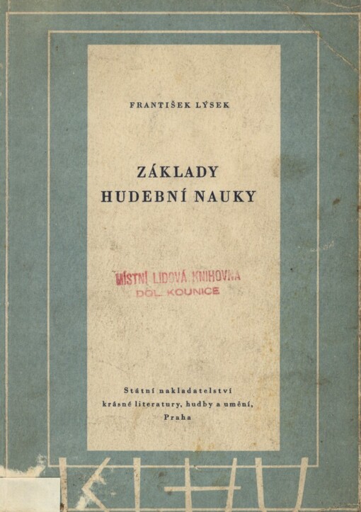 Základy hudební nauky pro školy hudební, 2. stupeň škol a samouky: instruktivní pomůcka hudebně theoretická pro městské hudební školy