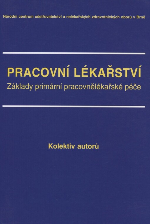 Pracovní lékařství: základy primární pracovnělékařské péče