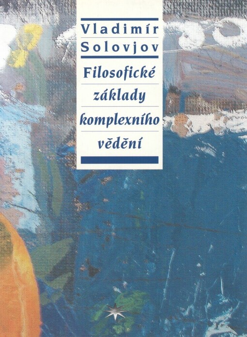 Filosofické základy komplexního vědění