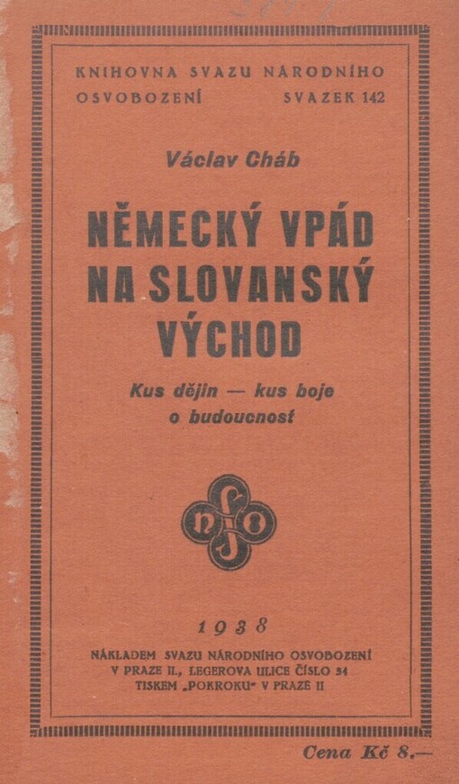Německý vpád na slovenský východ: Kus dějin - kus boje o budoucnost