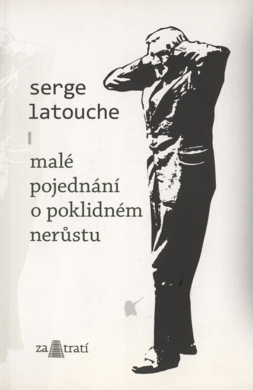 Malé pojednání o poklidném nerůstu