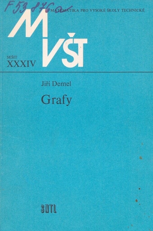 Grafy :matematika pro vysoké školy technické : vysokošk. příručka