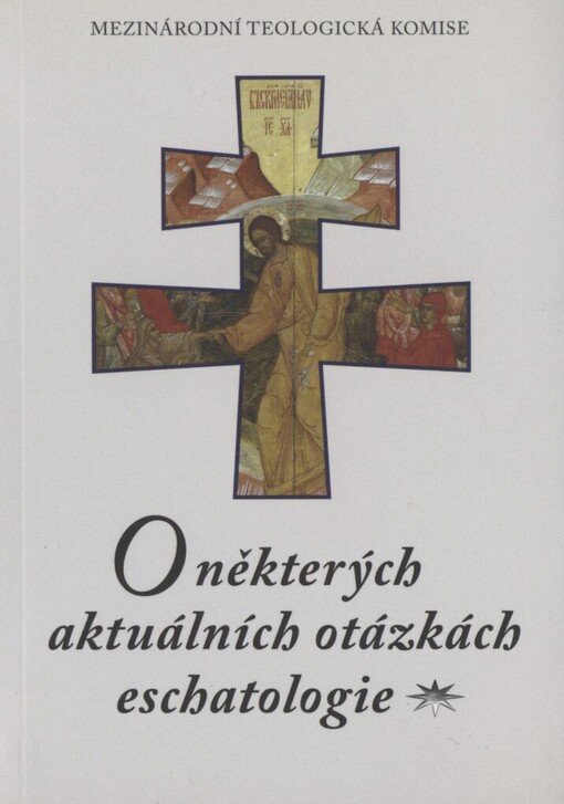 O některých aktuálních otázkách eschatologie