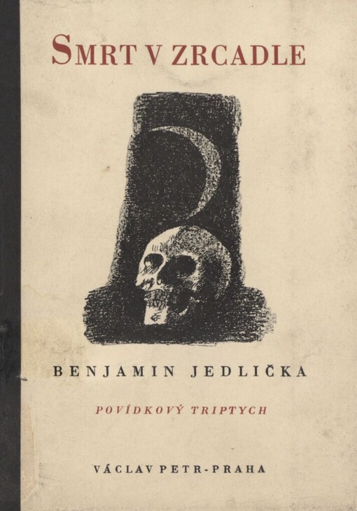 Smrt v zrcadle :povídkový triptych