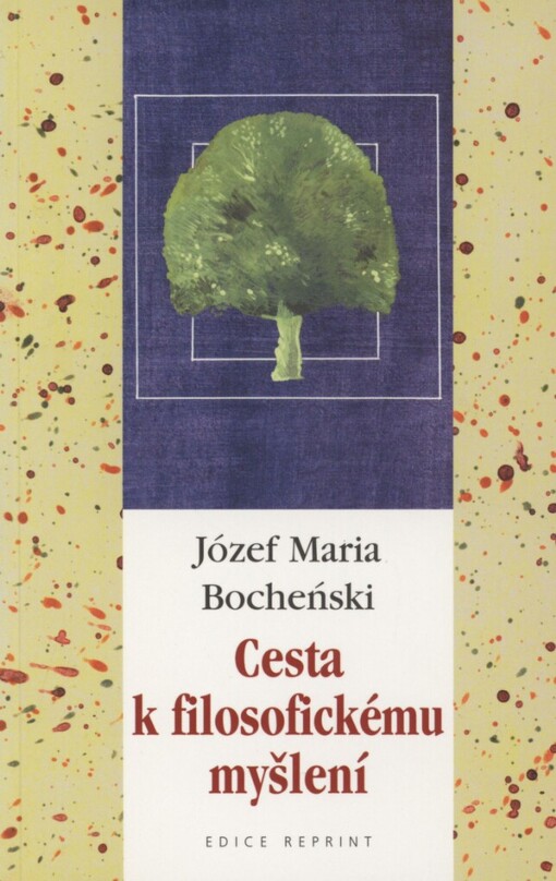 Cesta k filozofickému myšlení, Vyd. 3., v nakladatelství Academia 1.