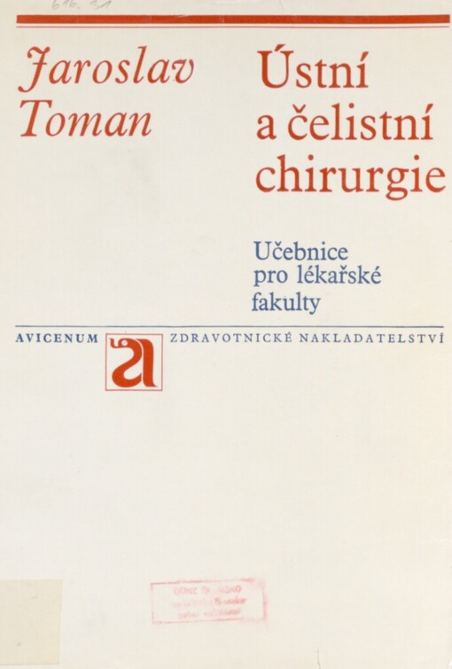 Ústní a čelistní chirurgie: učebnice pro lékařské fakulty