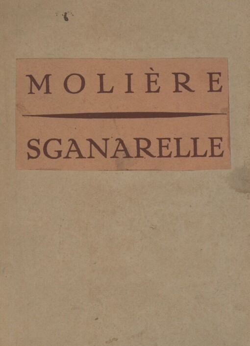 Sganarelle (čili Domnělý paroháč): komedie o 1 děj