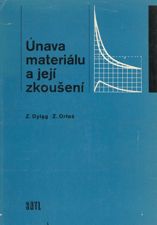 Únava materiálu a její zkoušení