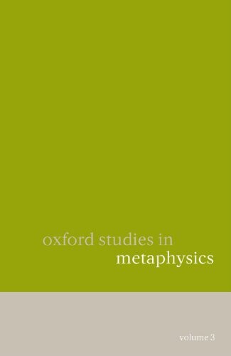 Oxford Studies in Metaphysics: Volume 3