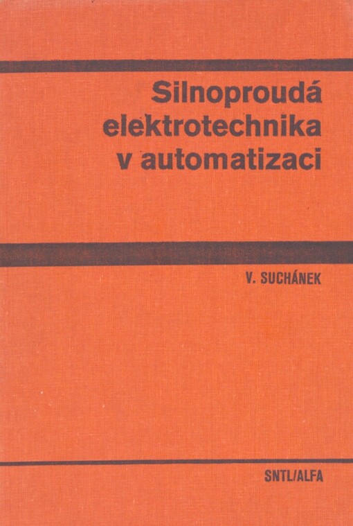 Silnoproudá elektrotechnika v automatizaci
