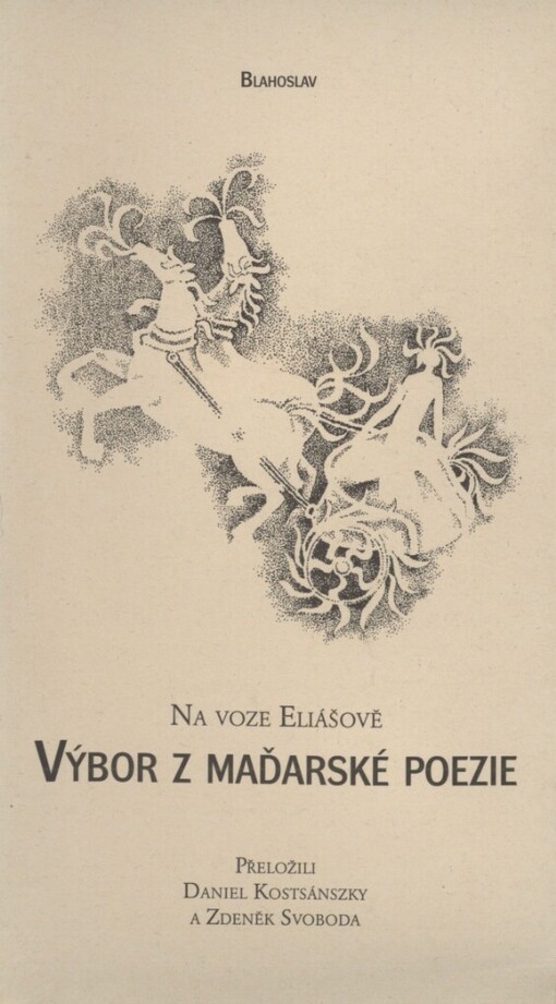 Na voze Eliášově: výbor z maďarské poezie