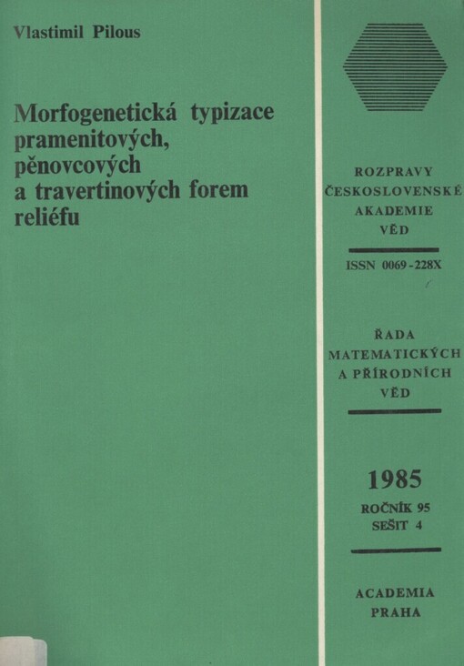Morfogenetická typizace pramenitových, pěnovcových a travertinových forem reliéfu
