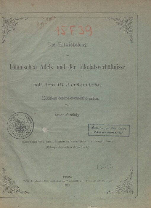 Entwickelung des böhmischen Adels und der Inkolatsverhältnisse seit dem 16. Jahrhunderte