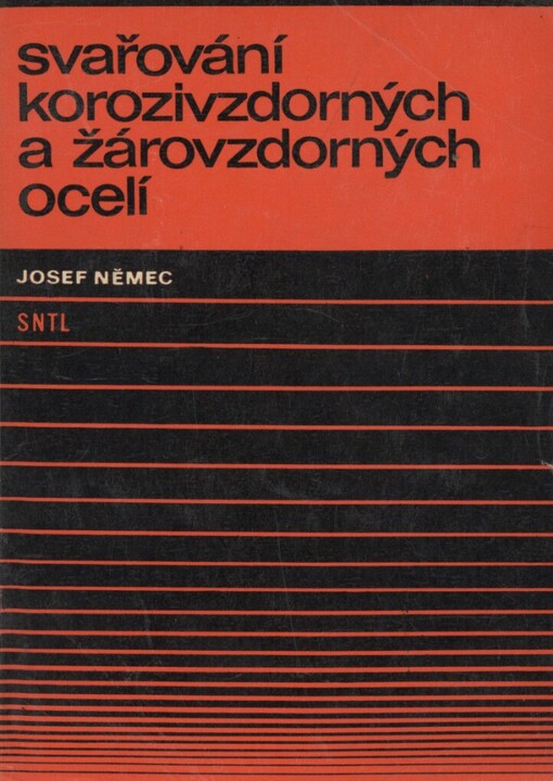 Svařování korozivzdorných a žárovzdorných ocelí