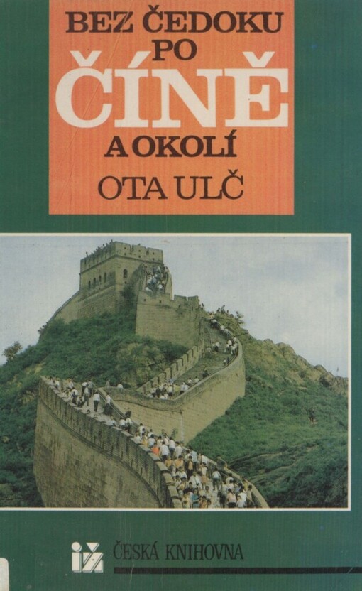Bez Čedoku po Číně a okolí