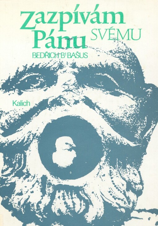 Zazpívám Pánu svému :pohled na tvorbu evangelických básníků
