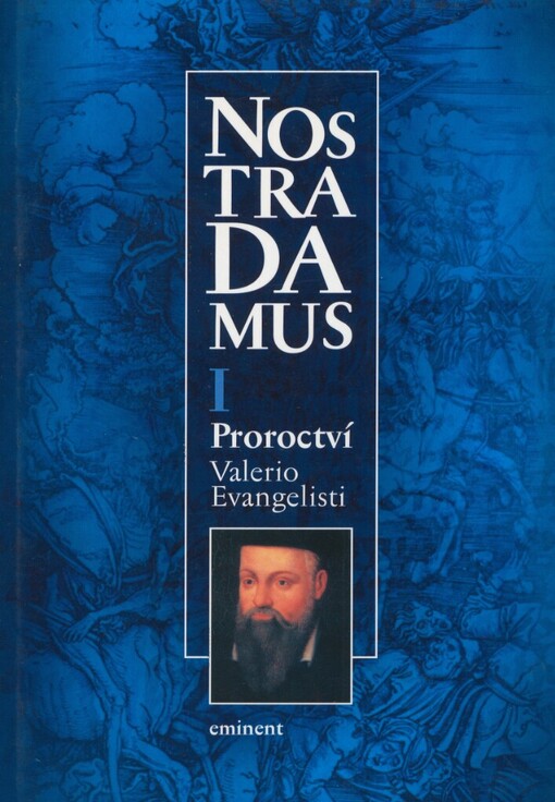 Nostradamus: trilogie o životě Michela de Notre-Dame